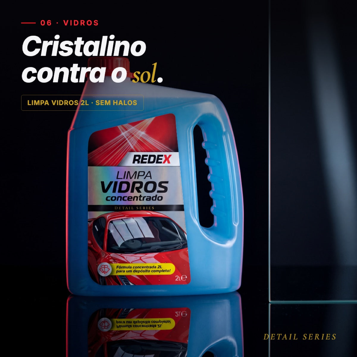 Limpa Vidros — cristalino, sem halos